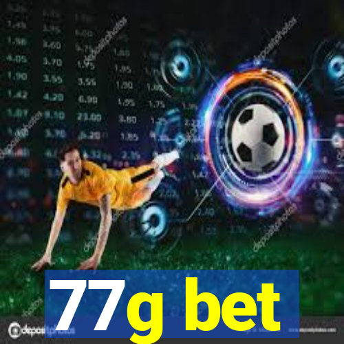 77g bet